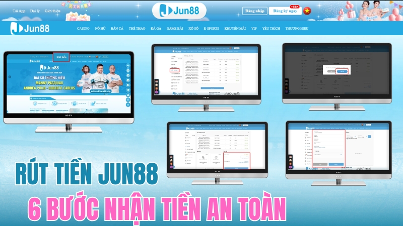 Hướng Dẫn Rút Tiền JUN88 Từng Bước